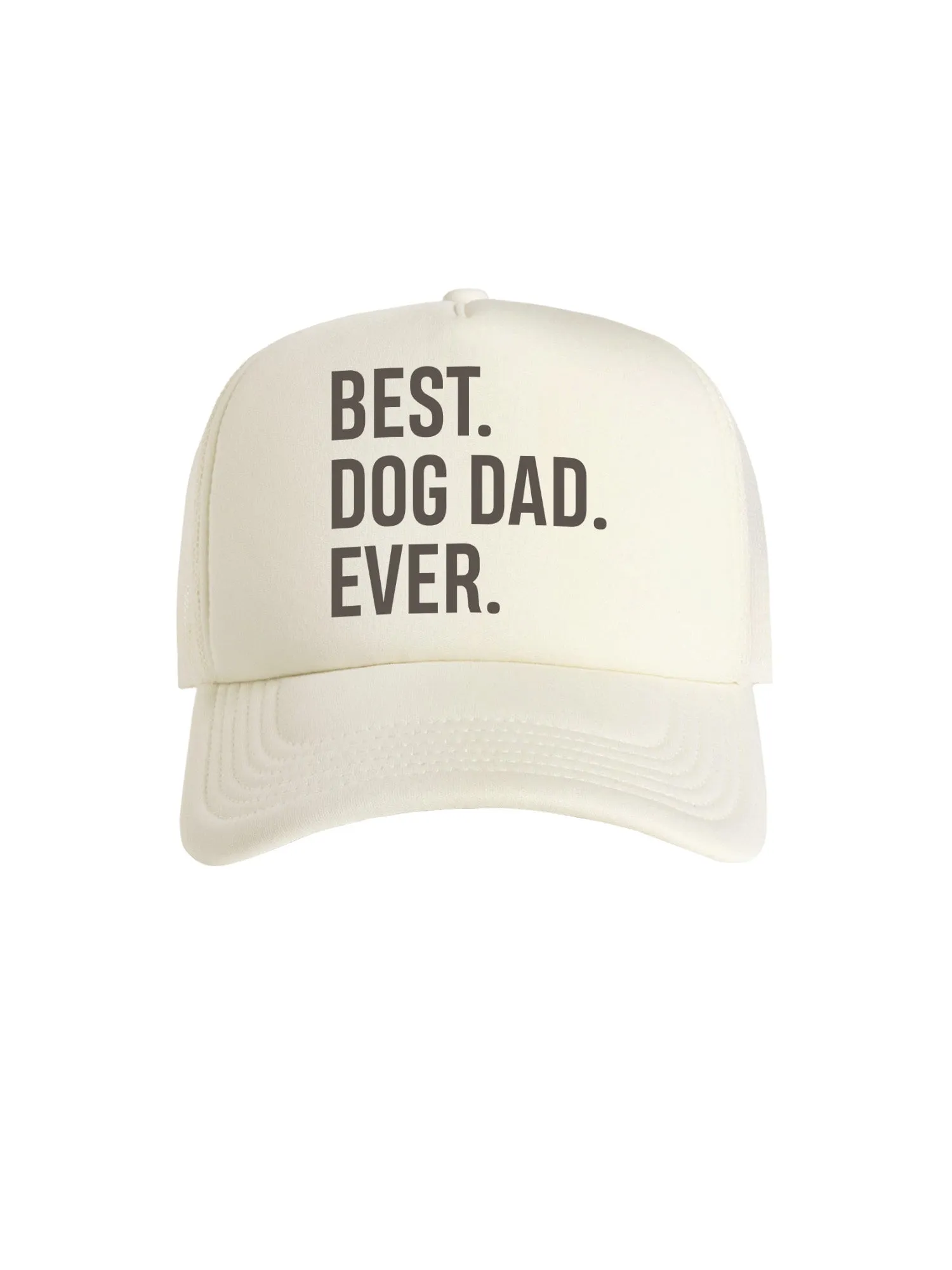 Best. Dog Dad. Ever. Foam Trucker Cap