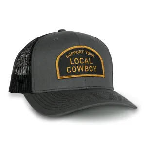 Cowboy Cool "Support Your Local Cowboy" Hat